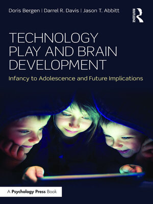 cover image of Technology Play and Brain Development